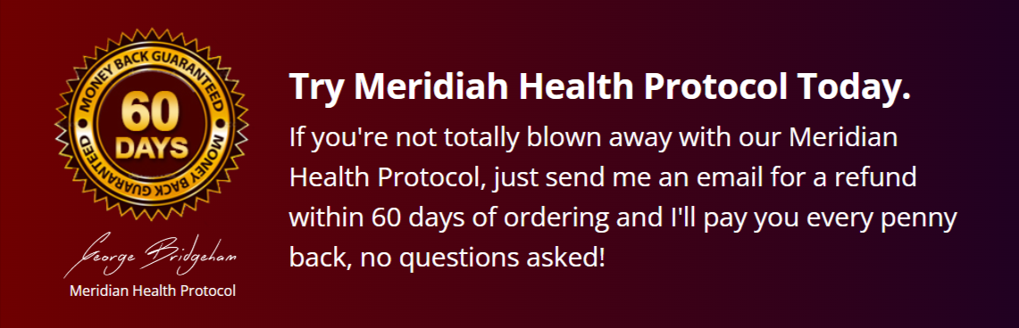 Meridian-Health-Protocol Money Back Guarantee